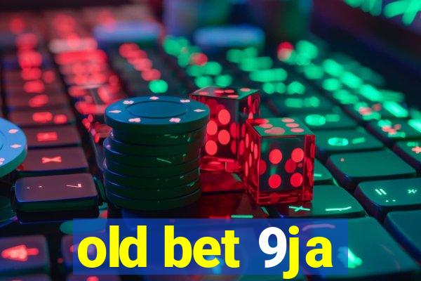 old bet 9ja